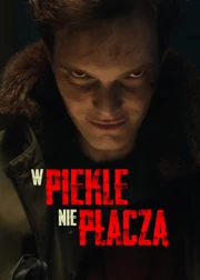 W piekle nie płaczą (2025) Lektor PL
