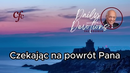 Zac Poonen - Czekając na powrót Pana