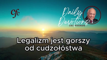 Zac Poonen - Legalizm jest gorszy od cudzołóstwa