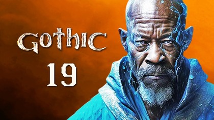 GOTHIC  KAMIENIE OGNISKUJĄCE! (Odc.  19)