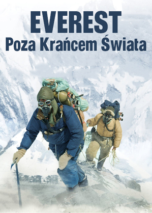 Everest - Poza krańcem świata / Beyond the edge (2013)