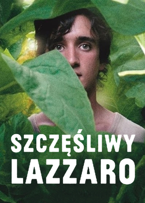 Szczęśliwy Lazzaro / Lazzaro felice (2018)