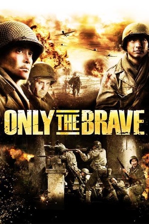 Tylko dla odważnych / Only the brave (2006)