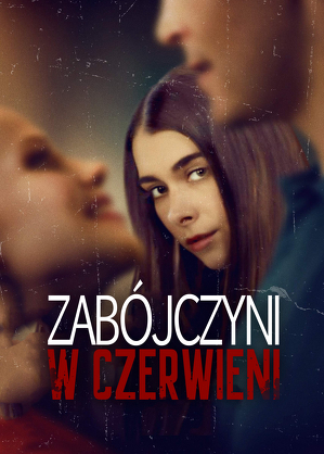 Zab&oacute;jczyni w czerwieni / Killer in a red dress (2018)