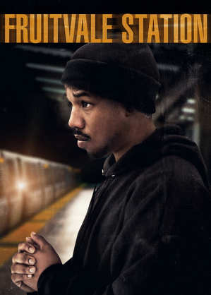 Zab&oacute;jstwo na stacji Fruitvale / Fruitvale station (2013)