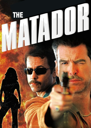 Kumple na zab&oacute;j / The matador (2005)