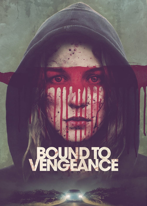 Zmuszona do zemsty / Bound to vengeance (2015)