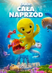 Dudi: Cała naprz&oacute;d (2017) Dubbing PL