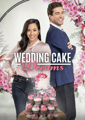 Wyśniona  miłość / Wedding cake dreams (2021)