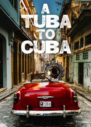 W rytmie Kuby / A tuba to cuba (2018)