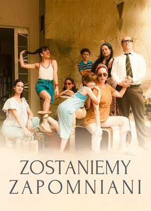 Zostaniemy zapomniani / El olvido que seremos (2020)
