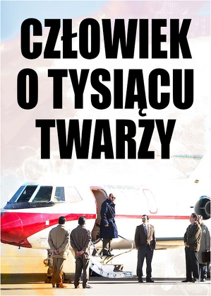 Człowiek o tysiącu twarzy / El hombre de las mil caras (2016)