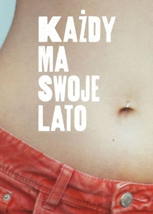 Każdy ma swoje lato (2020)