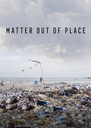 Nie na miejscu / Matter out of place (2022)