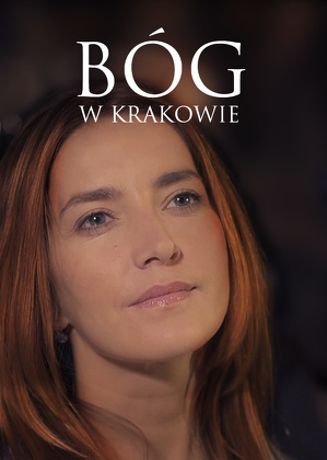 B&oacute;g w Krakowie (2016)