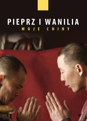 Pieprz i wanilia: Moje Chiny - program podróżniczy