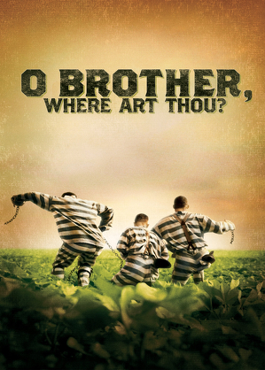 Bracie, gdzie jesteś? / O brother, where art thou? (2000)