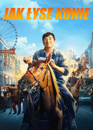 Jak łyse konie / Long ma jing shen (2023)