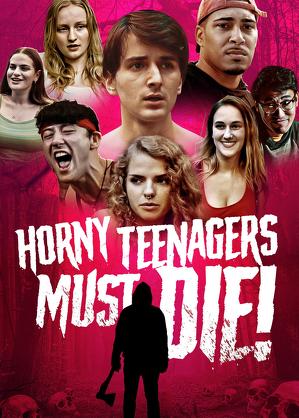 Napaleni nastolatkowie muszą umrzeć! / Horny teenagers must die! (2024)