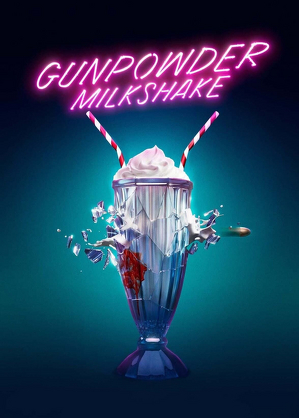Zab&oacute;jczy koktajl / Gunpowder milkshake (2021)