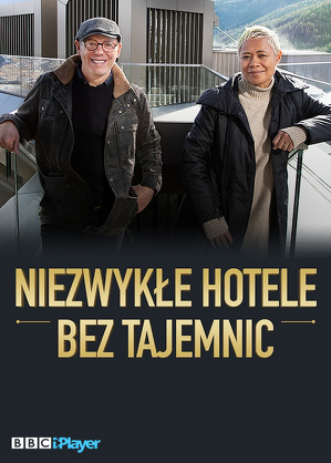 Niezwykłe hotele bez tajemnic - program online / Amazing hotels: life beyond the lobby