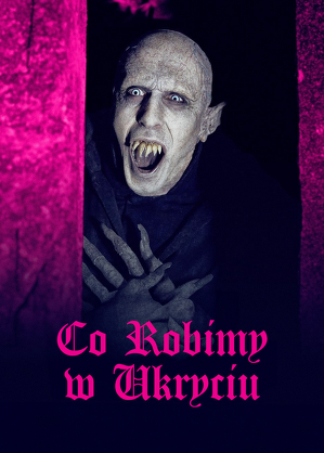 Co robimy w ukryciu / What we do in the shadows (2014)
