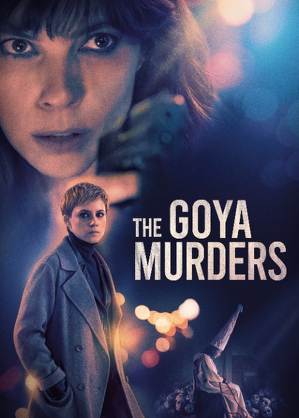 Krwawe ryciny. Morderstwa według Goyi / The goya murders (2019)