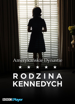 Amerykańskie dynastie: rodzina Kennedych - program online / American dynasties: the kennedys
