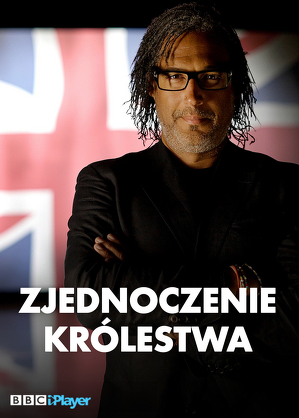 Zjednoczenie Królestwa - program online / Union with david olusoga