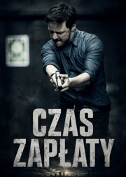 Czas zapłaty (2013) Lektor PL