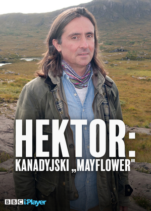 Hektor: kanadyjski &bdquo;Mayflower" S01E01