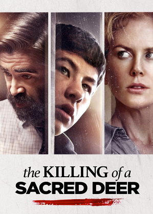 Zabicie świętego jelenia / The killing of a sacred deer (2017)