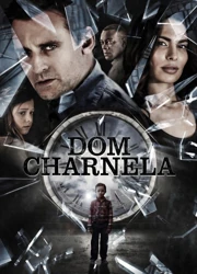 Dom Charnela (2016) Lektor PL