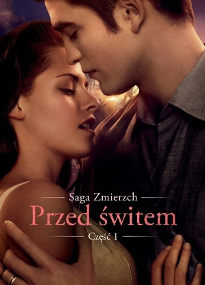 Saga Zmierzch: Przed świtem. Część 1 / The twilight saga: breaking dawn - part 1 (2012)