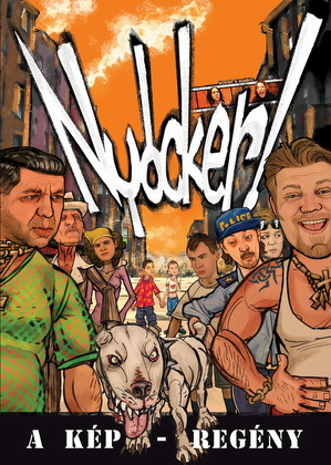 Dzielnica! / Nyócker! (2004)