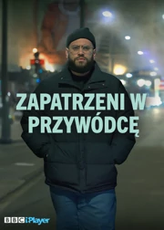 Zapatrzeni w przyw&oacute;dcę S01E01 Lektor PL