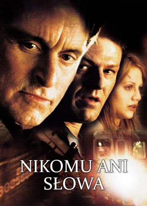 Nikomu ani słowa / Don't say a word (2001)
