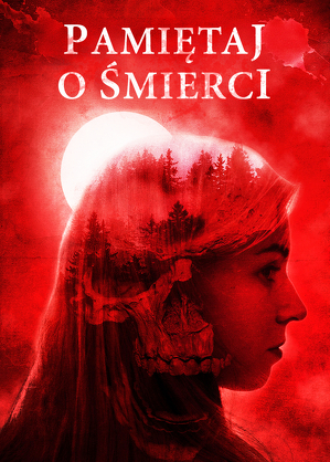 Pamiętaj o śmierci / Memento mori (2018)