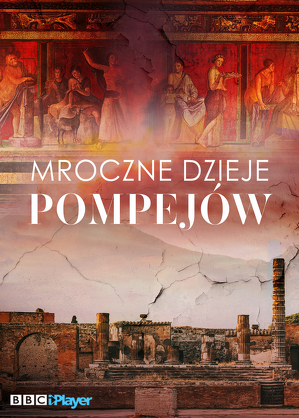 Mroczne dzieje Pompejów - program online
