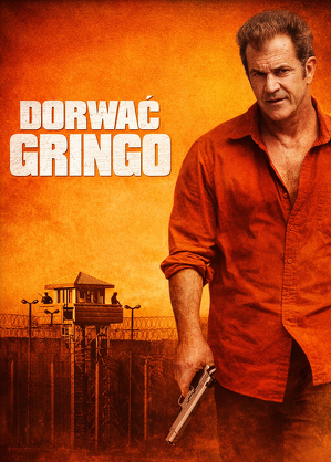 Dorwać gringo / Get the gringo (2012)