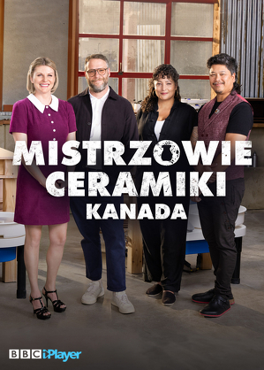 Mistrzowie ceramiki: Kanada - program online
