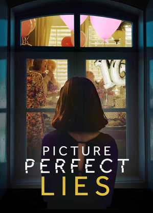 Obraz kłamstw / Picture perfect lies (2021)