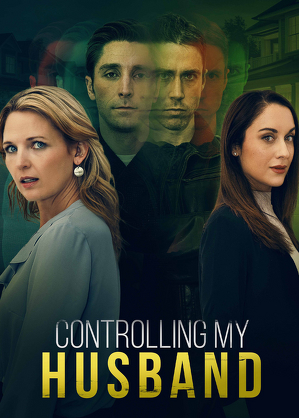 Inne oblicze / Controlling my husband (2024)