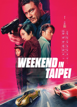 Weekend w Tajpej / Weekend in taipei (2024)