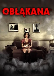 Obłąkana (2017) Lektor PL