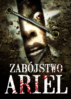 Zab&oacute;jstwo Ariel / Killing ariel (2008)