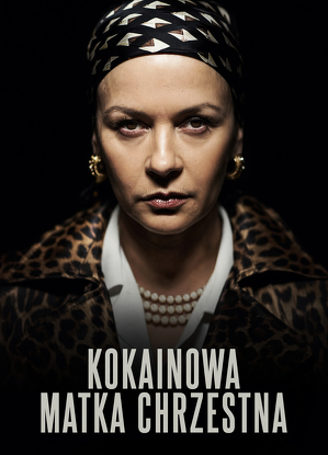 Kokainowa matka chrzestna / Cocaine godmother (2017)