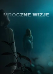 Mroczne wizje (2015) Lektor PL
