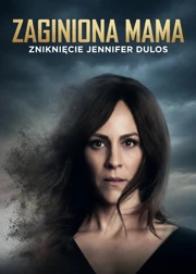 Zaginiona mama: zniknięcie Jennifer Dulos (2021) Lektor PL