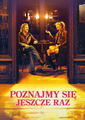 Poznajmy się jeszcze raz / La belle époque (2019)